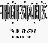 High Stakes (USA) Title Screen